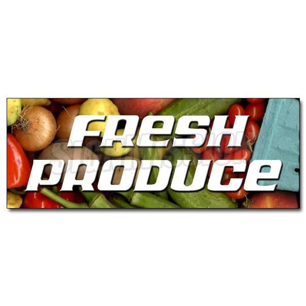 Safety Sign, 48 in Height, Vinyl, 18 in Length, Fresh Produce